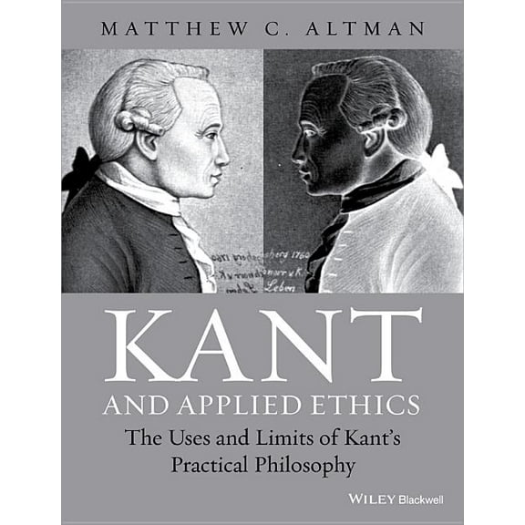 Kant and Applied Ethics, (Paperback)