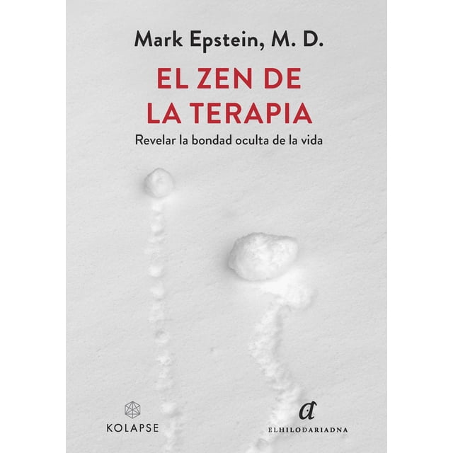 Libro El Zen De La Terapia Tapa Blanda, Autor Mark Epstein, Editorial El Hilo De Ariadna