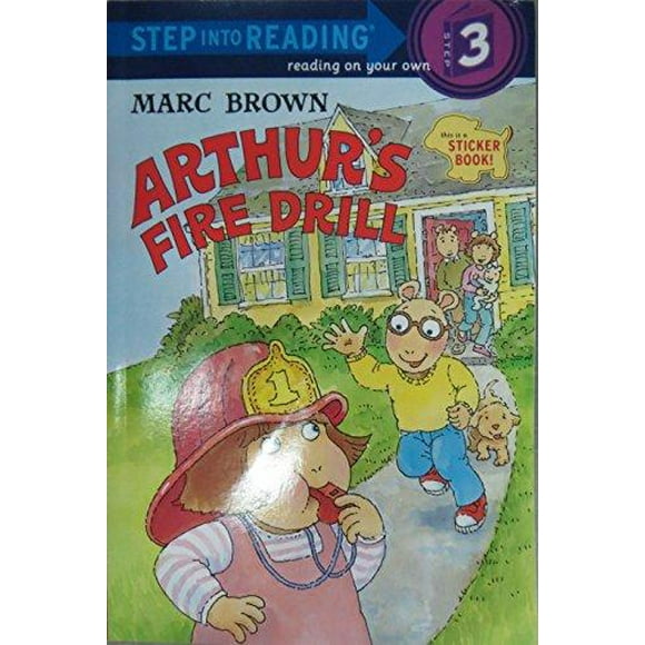 Arthur's Fire Drill (Step-Into-Reading, Step 3)
