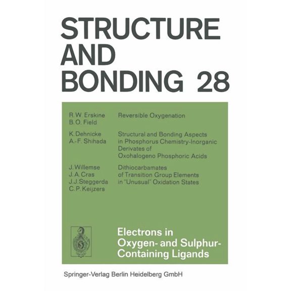 Structure and Bonding Electrons in Oxygen- And Sulphur Containing Ligands, Book 28, (Paperback)