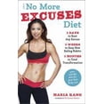 thumbnail image 2 of The No More Excuses Diet : 3 Days to Bust Any Excuse, 3 Weeks to Easy New Eating Habits, 3 Months to Total Transformation (Hardcover), 2 of 2