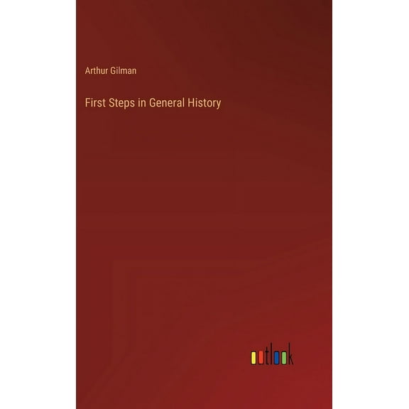 First Steps in General History (Hardcover)