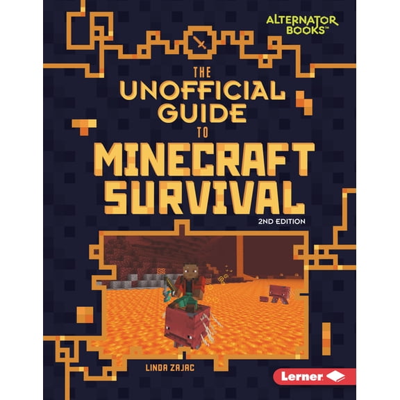 My Minecraft Second Editions (Alternator The Unofficial Guide to Minecraft Survival, 2nd Edition, (Hardcover)