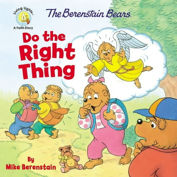 Berenstain Bears/Living Lights: A Faith  The Berenstain Bears Do the Right Thing, (Paperback)