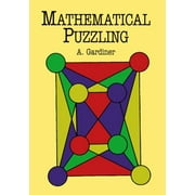 Mathematical Puzzling (Dover Books on Mathematics), Used [Paperback]