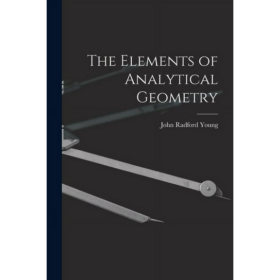 The Elements of Analytical Geometry (Paperback)