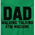 thumbnail image 2 of Dad Walking Talking ATM Machine Funny Men's Big & Tall Graphic Hoodie Brisco Brands 4X, 2 of 4