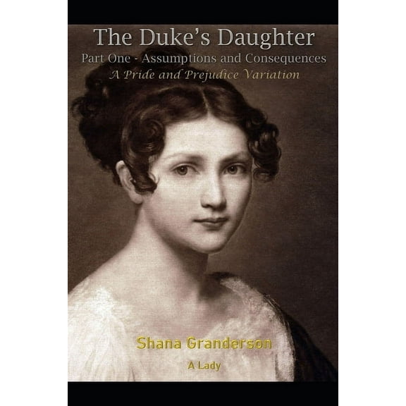 The Duke's Daughter: The Duke's Daughter Part 1 (Paperback)