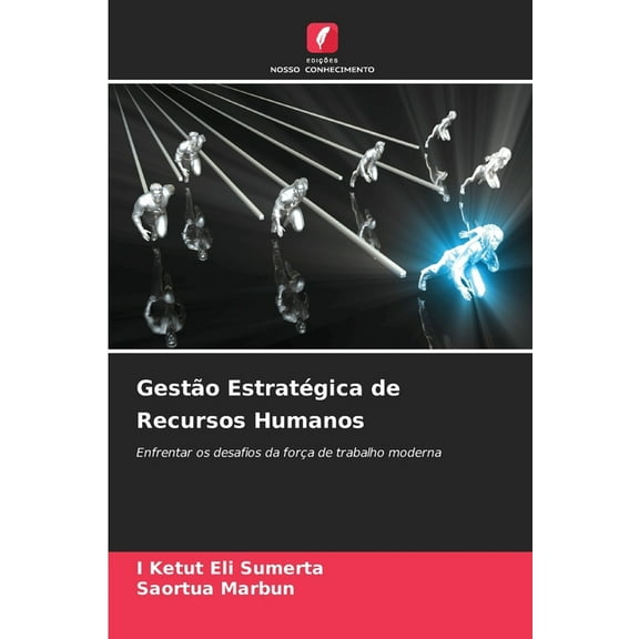 Gestão Estratégica de Recursos Humanos, (Paperback)
