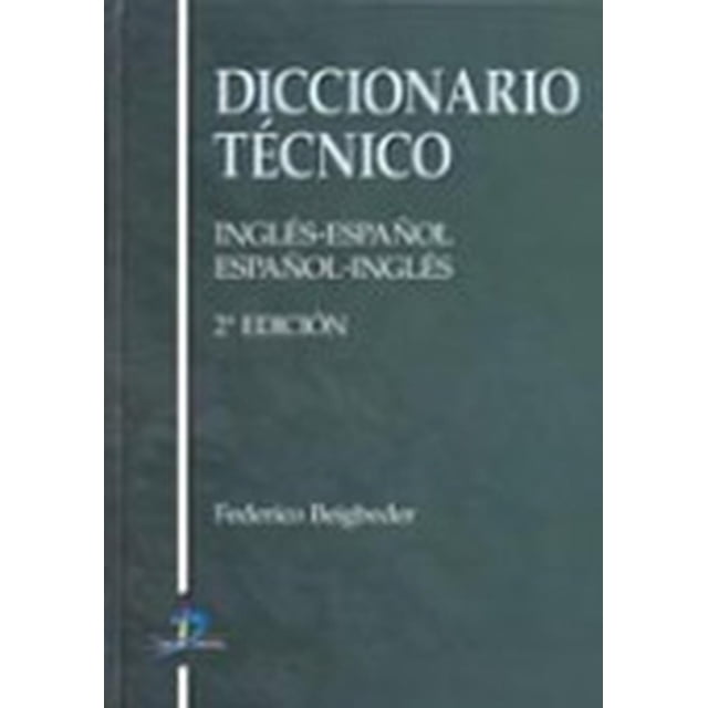 Diccionario técnico. 2ª Ed. Diaz de Santos 9788479787431