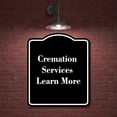 thumbnail image 2 of Cremation Services Learn More BLACK Aluminum Composite Sign 20''x24'', 2 of 8
