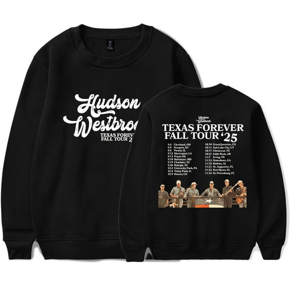Hudson Westbrook Texas Forever Fall Tour 2025 Crewneck Long Sleeve Pullover Women Men Fashion Sweatshirt