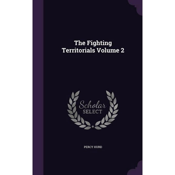 The Fighting Territorials Volume 2 (Hardcover)