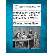 A treatise on the law of easements (Paperback)