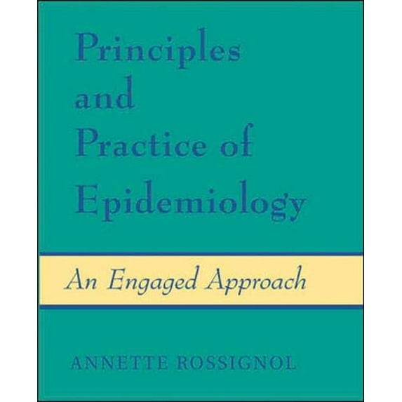 Pre-Owned Principles and Practice of Epidemiology: An Engaged Approach (Paperback) 0072869399 9780072869392