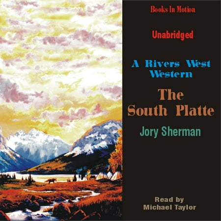South Platte - The South Platte - Audiobook