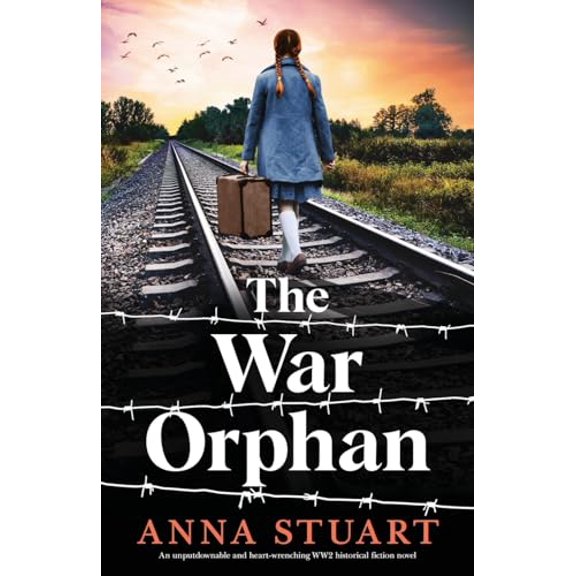 Pre-Owned The War Orphan: An unputdownable and heart-wrenching WW2 historical fiction novel (Women of War), 9781837902293, 1837902291, Paperback,