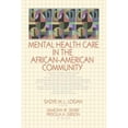 thumbnail image 1 of Pre-Owned Mental Health Care in the African-American Community (Paperback) by Sadye Logan, Ramona Denby, Priscilla A Gibson, 1 of 1