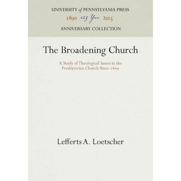 Anniversary Collection: The Broadening Church (Hardcover)