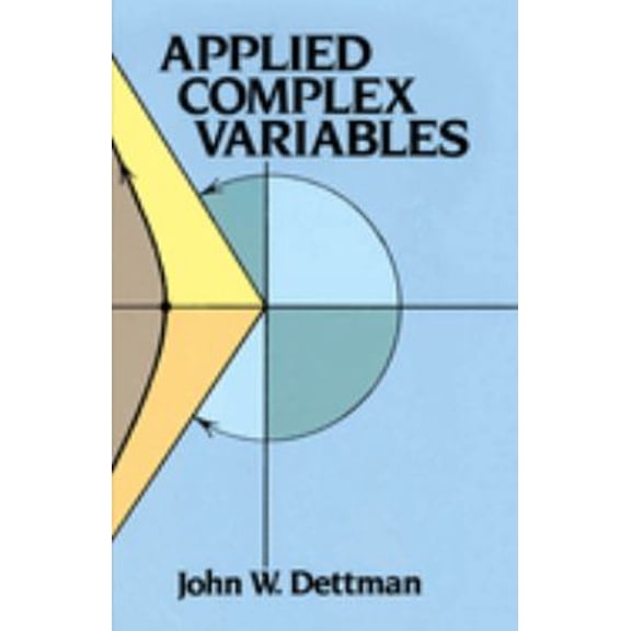Pre-Owned Applied Complex Variables (Paperback) 9780486646701