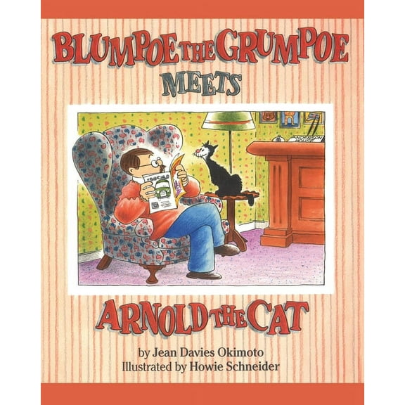 Blumpoe the Grumpoe Meets Arnold the Cat, (Paperback)