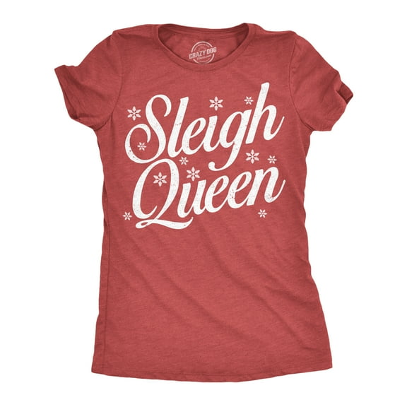 Womens Funny T Shirts Sleigh Queen Sarcastic Christmas Graphic Novelty Tee For Ladies Womens Graphic Tees
