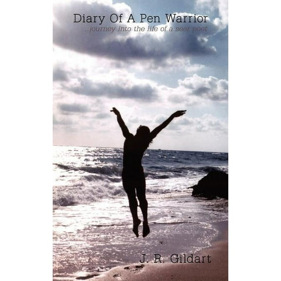 Diary Of A Pen Warrior: a journey into the life of a seer poet, (Paperback)