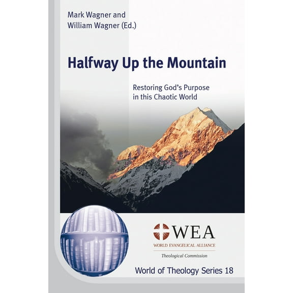 World of Theology: Halfway Up the Mountain (Hardcover)