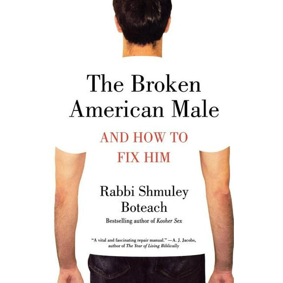 The Broken American Male, (Paperback)