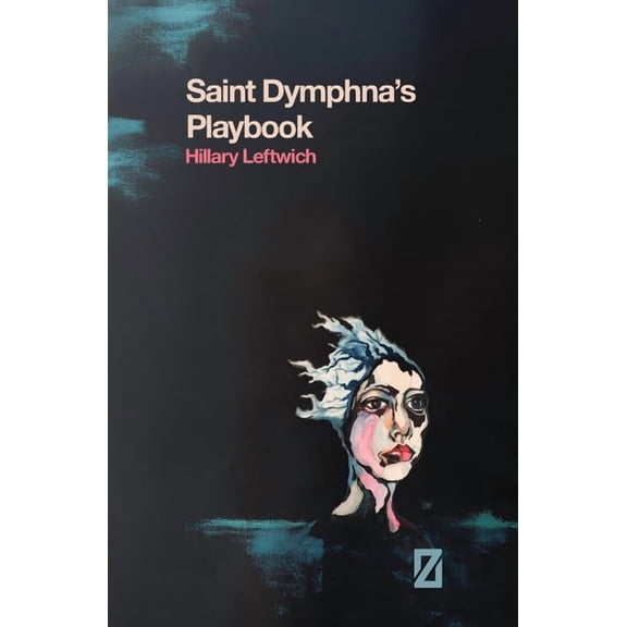 Saint Dymphna's Playbook, (Paperback)