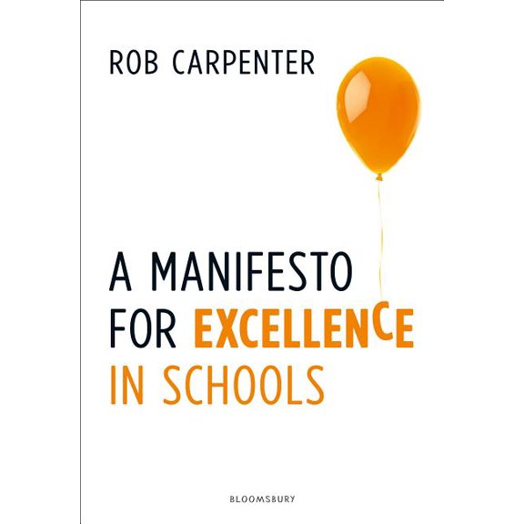 Manifesto for Excellence in Schools