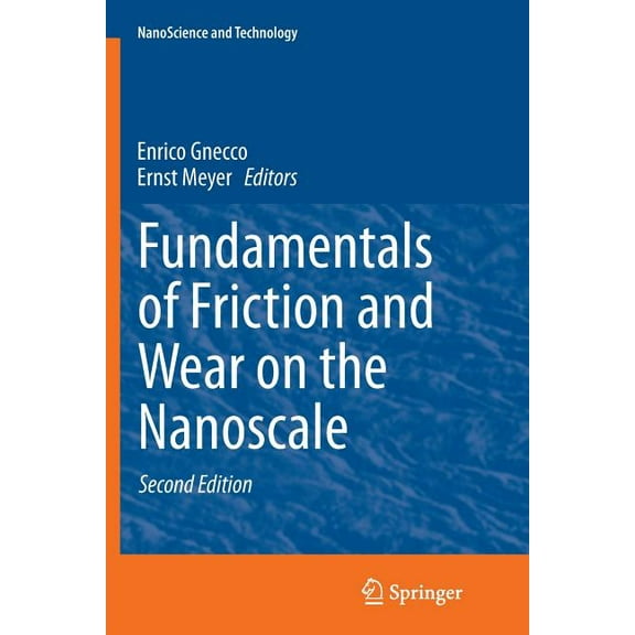 Nanoscience and Technology Fundamentals of Friction and Wear on the Nanoscale, (Paperback)