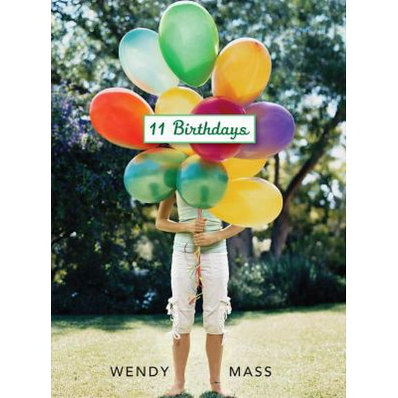 Pre-Owned 11 Birthdays (Hardcover) 0545052394 9780545052399