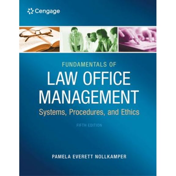 Pre-Owned Fundamentals of Law Office Management: Systems, Procedures, and Ethics (Paperback) 1133280846 9781133280842