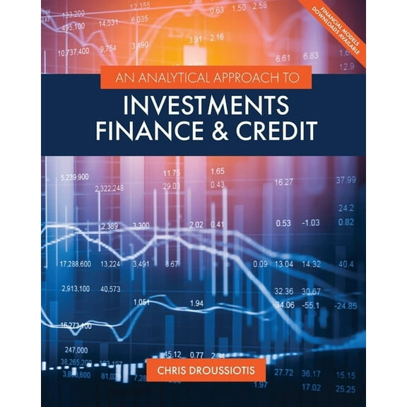 An Analytical Approach to Investments, Finance, and Credit, (Paperback)
