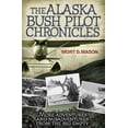thumbnail image 3 of The Alaska Bush Pilot Chronicles: Plus d'Aventures et de Mésaventures du Grand Vide, 3 of 3