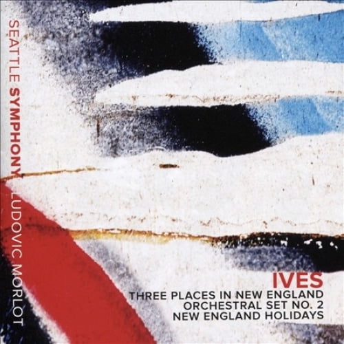 Ives: Trois Places en Nouvelle-Angleterre; ensemble orchestral n ° 2; Nouvelles Vacances en Angleterre