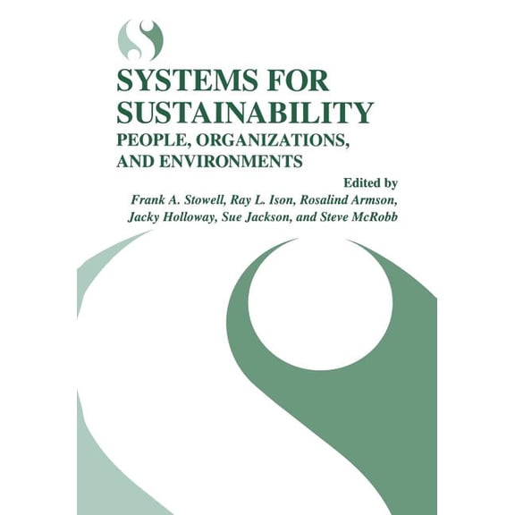 Systems for Sustainability: People, Organizations, and Environments, (Paperback)