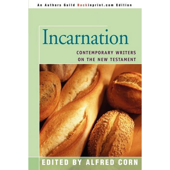 Incarnation: Contemporary Writers on the New Testament