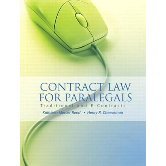 Pre-Owned Contract Law for Paralegals: Traditional and E-Contracts (Paperback) 0132358190 9780132358194
