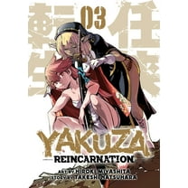 Yakuza Reincarnation: Yakuza Reincarnation Vol. 3 (Series #3) (Paperback)