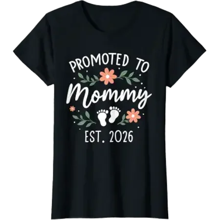 Promoted To Mommy 2026 First Time Pregnancy Reveal Mom T-Shirt