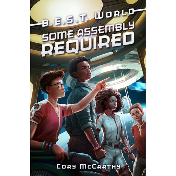 B.E.S.T. World Some Assembly Required, Book 3, (Hardcover)