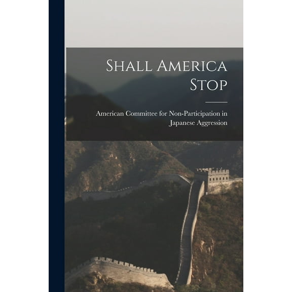 Shall America Stop, (Paperback)