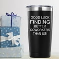 thumbnail image 4 of A Truly Great Coworker is Hard to Find Tumbler Gifts.20 oz (Black)Going Away,Goodbye Mug Gifts for Coworker Men Women Colleague Boss.Farewell,Leaving,New Job Promotion Gifts for Coworker., 4 of 6
