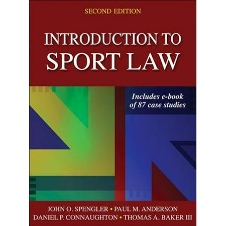 Introduction to Sport Law with Case Studies in Sport (Best Sports Law Schools)