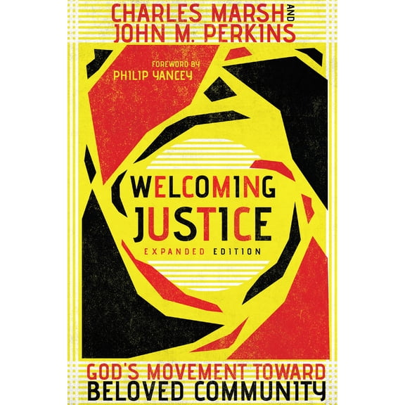 Pre-Owned Welcoming Justice: God's Movement Toward Beloved Community (Paperback) 0830834796 9780830834792