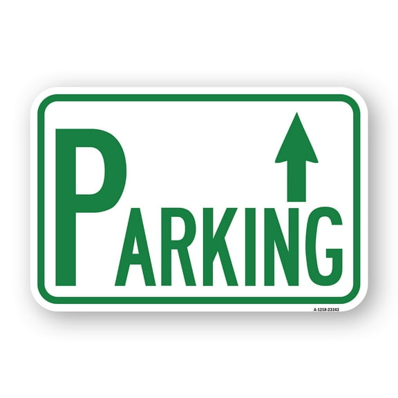 SignMission A-1824-23343 18 x 24 in. Aluminum Sign - Parking with Arrow Pointing Up