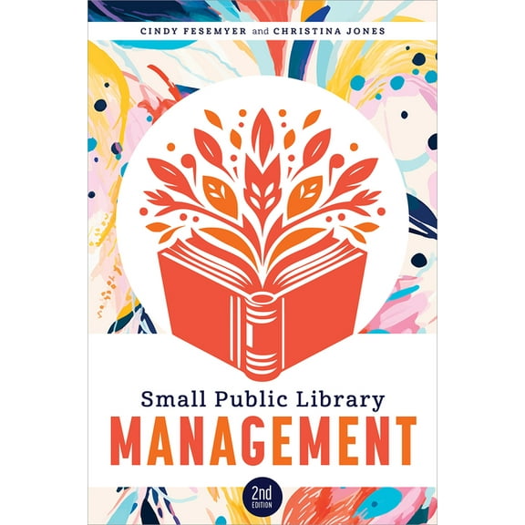 Small Public Library Management, Second Edition, (Paperback)