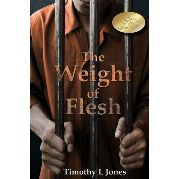 The Weight of Flesh (Paperback) by Timothy L Jones